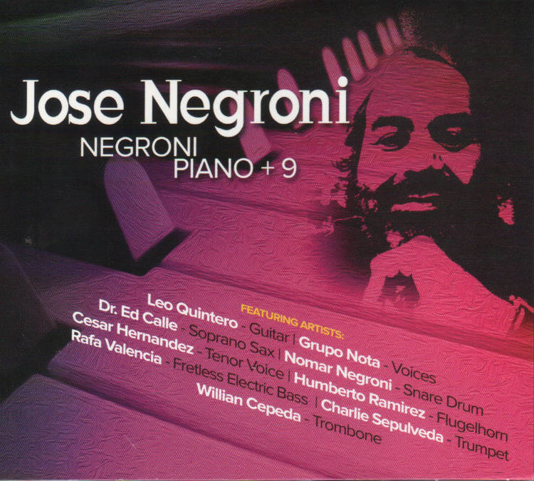 Negroni Piano plus 9 by José Negroni Music Album Review