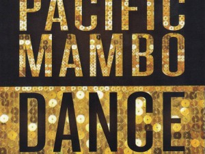 Pacific Mambo Dance by Pacific Mambo Orchestra Song Review