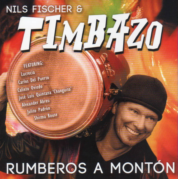 Rumberos a Montón by Nils Fisher & Timbazo Music Album Review