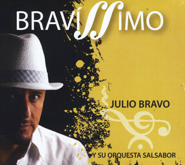 Julio Bravo y su Orquesta Salsabor Bravíssimo
